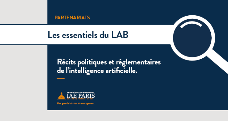 des essentiels du LAB "Récits politiques et réglementaires de l'intelligence artificielle"