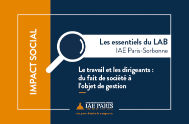  Le travail et les dirigeants : du fait de société à l'objet de gestion