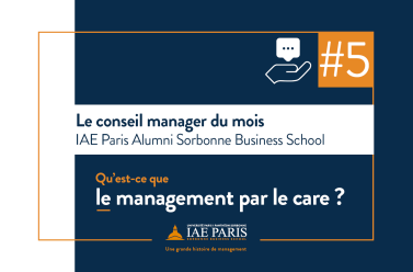 Le conseil manager du mois - Qu'est-ce que le management par le care ?