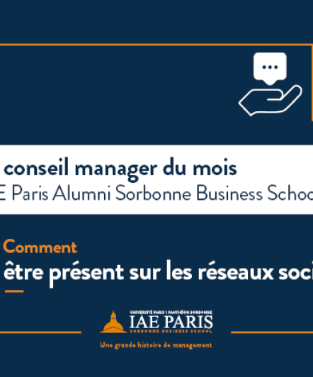 Le conseil manager du mois - Comment être présent sur les réseaux sociaux ?