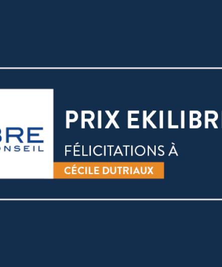 Le prix Ekilibre décerné à notre docteure