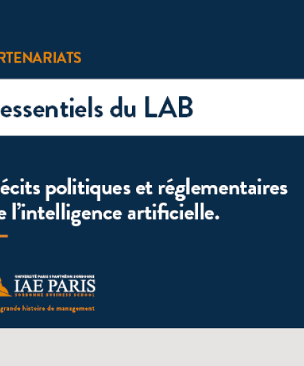 des essentiels du LAB "Récits politiques et réglementaires de l'intelligence artificielle"
