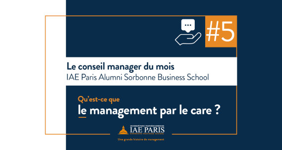 Le conseil manager du mois - Qu'est-ce que le management par le care ?