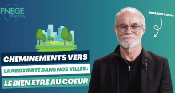 Carlos MORENO - Vers un avenir de proximité : Tendances et Perspectives pour le futur urbain