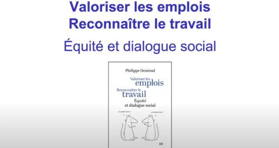 "Valoriser les emplois. Reconnaître le travail"