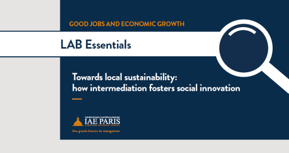 Good jobs and Economic growth - Lab Essential and the theme  Towards local sustainability: how intermediation fosters social innovation - on a blue background with a magnifying glass 